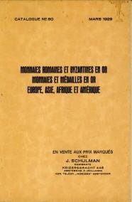  - Monnaies Romaines et Byzantines en or. Monnaies et médailles en or Europe, Asie, Afrique et Amérique. Catalogue no. 80