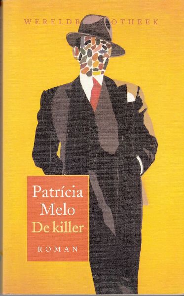 Melo, Patricia - De killer