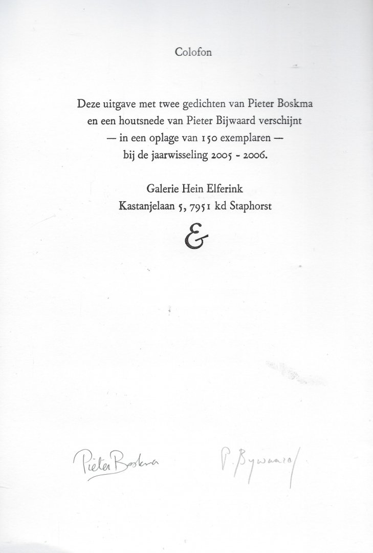 BOSKMA, Pieter / BIJWAARD, Pieter - Gesigneerd Pieter Bijwaard - Luxe editie