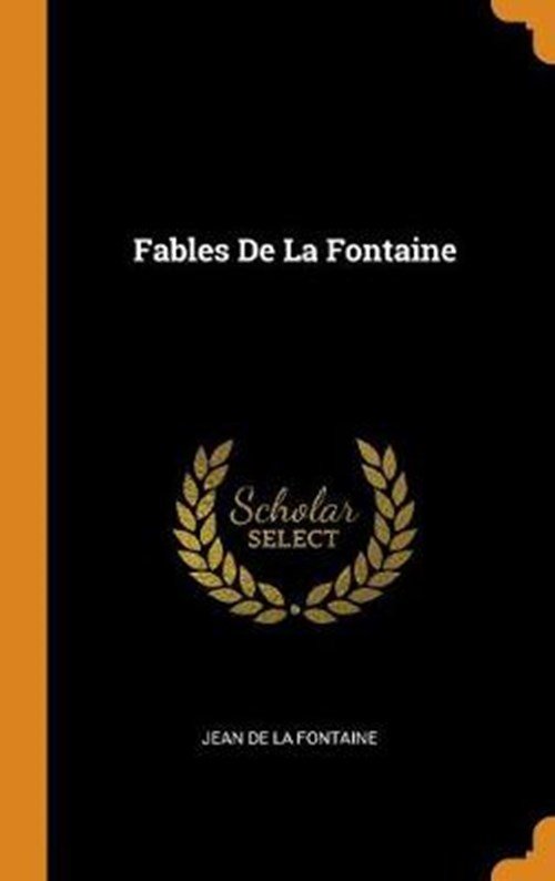 Jean De La Fontaine - Fables de la Fontaine