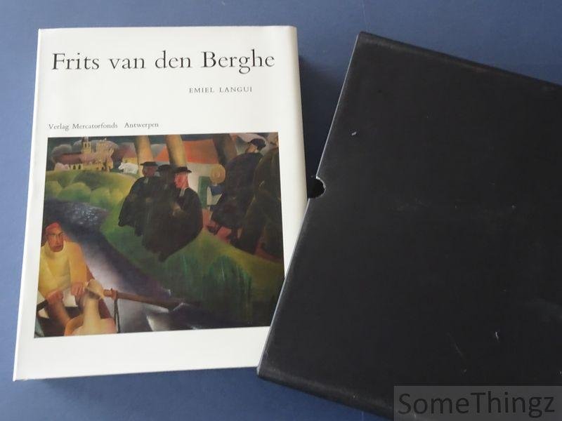 Langui, Emiel. - Frits van den Berghe. Der Mensch und Sein Werk. 1883 - 1939.