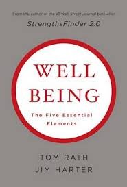 Tom Rath, Jim Harter - Wellbeing: The Five Essential Elements / The Five Essential Elements