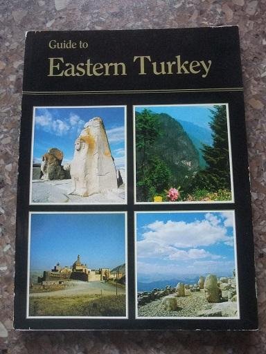 Aksit, Ilhan - Guide to Eastern Turkey