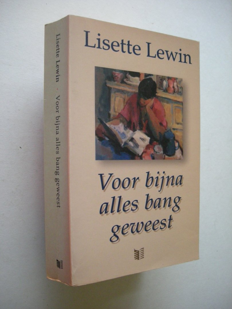 Lewin, Lisette - Voor bijna alles bang geweest