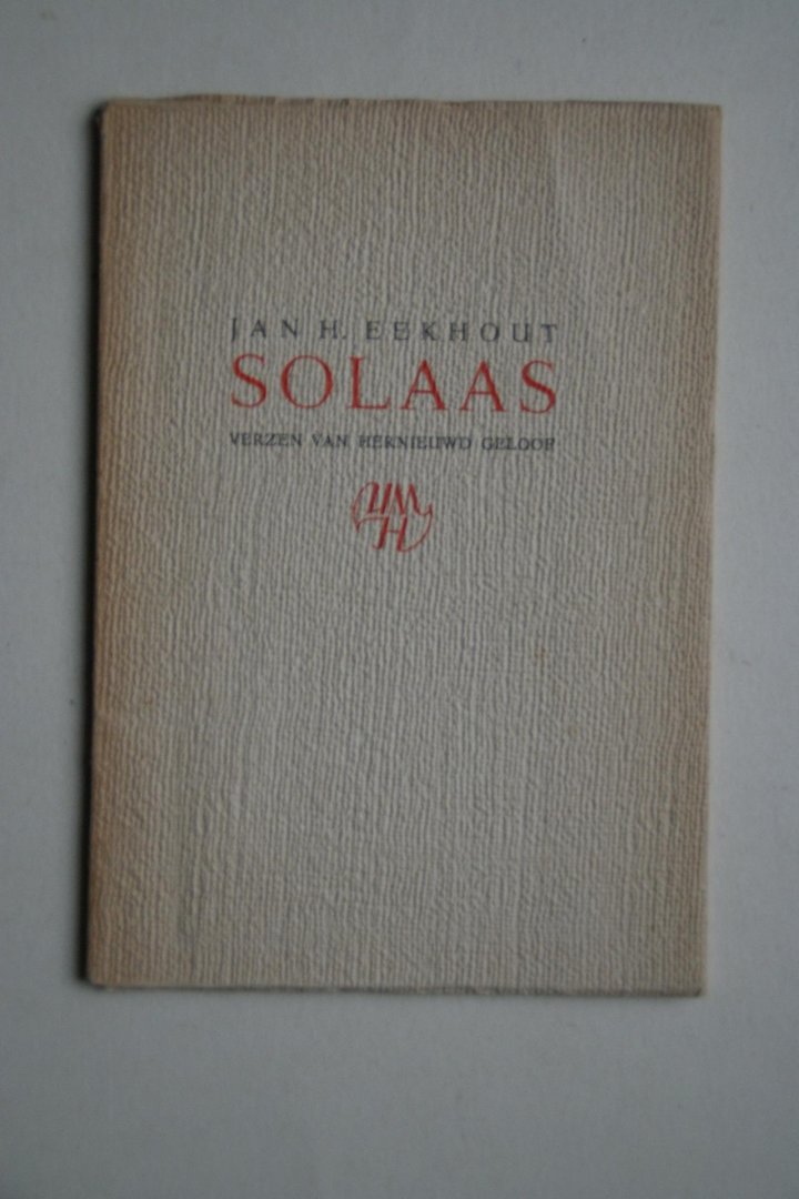 Eekhout, Jan H. - SOLAAS verzen van hernieuwd geloof   1e druk