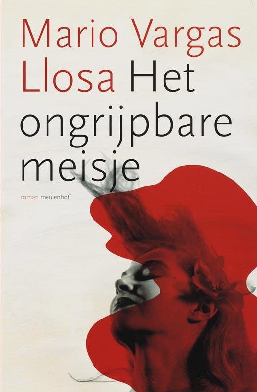 Vargas Llosa, Mario - Het ongrijpbare meisje