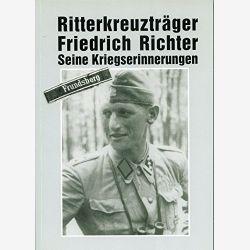 Richter, F - Ritterkreuzträger Friedrich Richter, seine Kriegserinnerungen