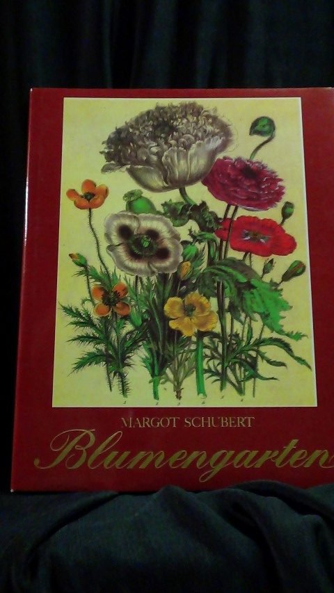 Schubert, Margot - Blumengarten.