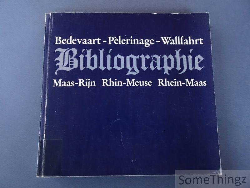 N/A. - Bibliographie. Bedevaart Maas-Rijn. - Pèlerinage Rhin-Meuse. - Wallfahrt Rhin-Maas. [NL-FR-DEU]