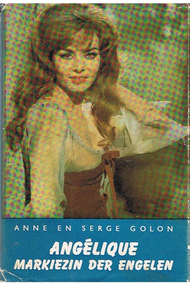 Golon, Anne & Serge - Angelique - Markiezin der engelen
