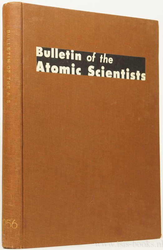 RABINOWITCH, EUGENE, (ed.) - Bulletin of the atomic scientists. Volume XII. 1956.