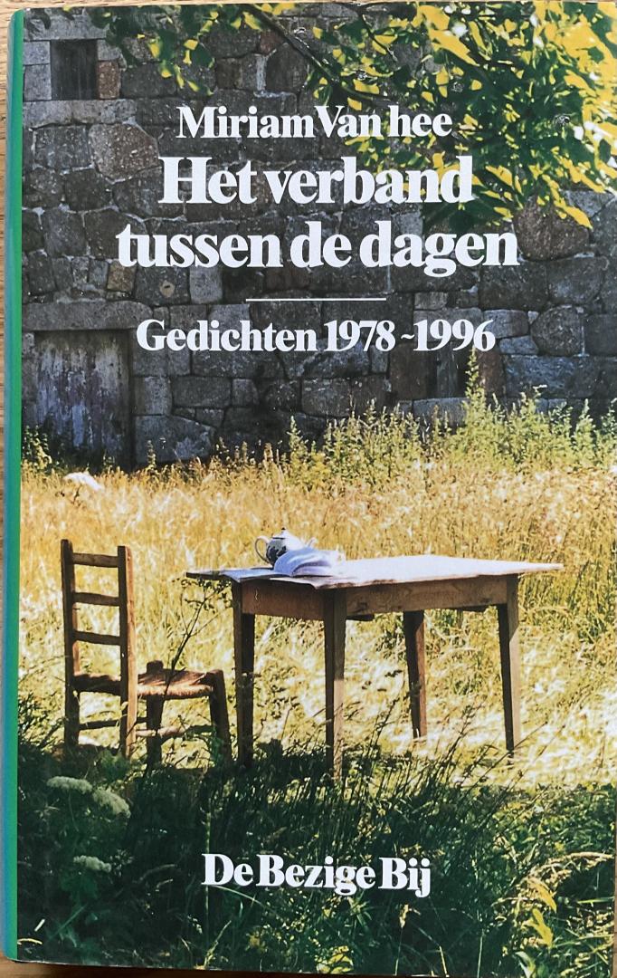 Van Hee, Miriam - Het verband tussen de dagen, Gedichten 1978 - 1996