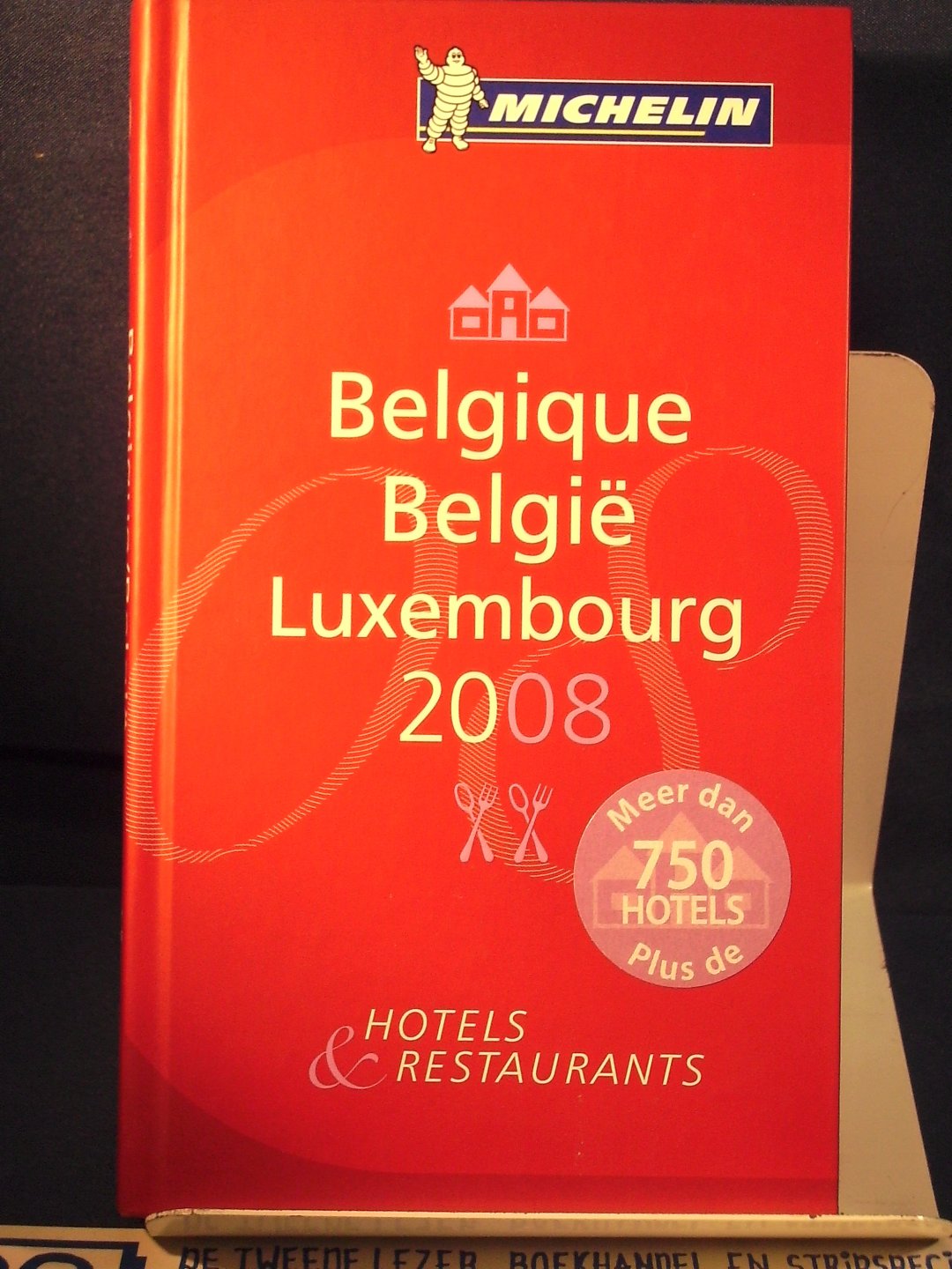 Michelin - Belgique/Belgie Luxembourg 2008 / hotels & restaurants Ned-Frans