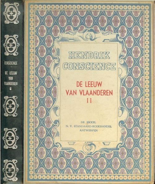 Conscience Hendrik - De Leeuw van Vlaanderen. tweede  deel Werken van Hendrik Consciene