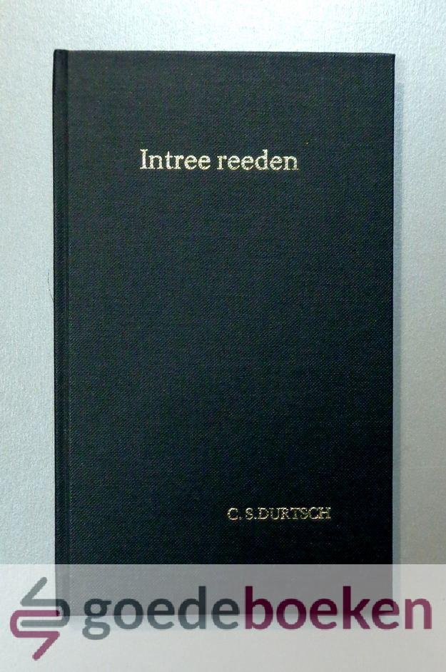 Duitsch, Christiaan Salomon - Intree-reeden  --- Intreerede, uitgesprooken door Christiaan Salomo Duytsch, voor de gemeinte van Mydrecht (Mijdrecht). Den 7 september 1777 uit Ephesen III: 8
