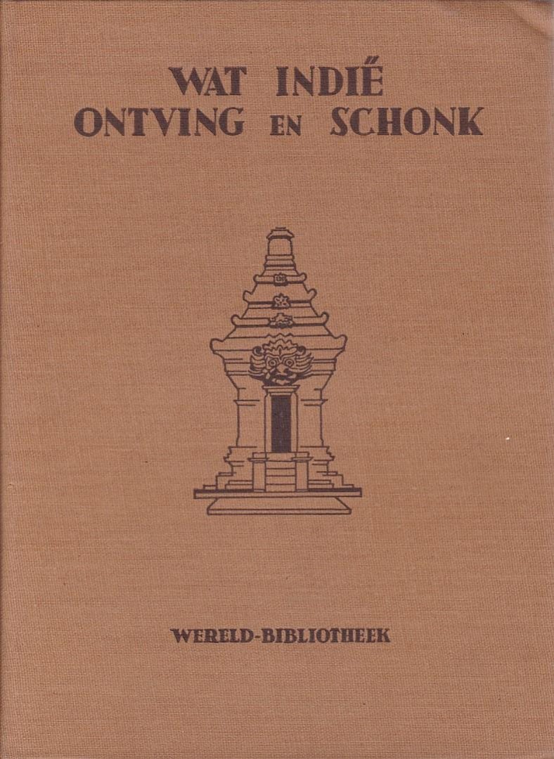 FH van Naersen e.v.a. - Wat Indie ontving en schonk