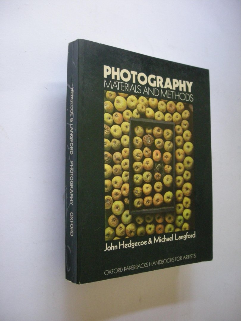 Hedgecoe, J. & Langford, M. - Photography. Materials and Methods