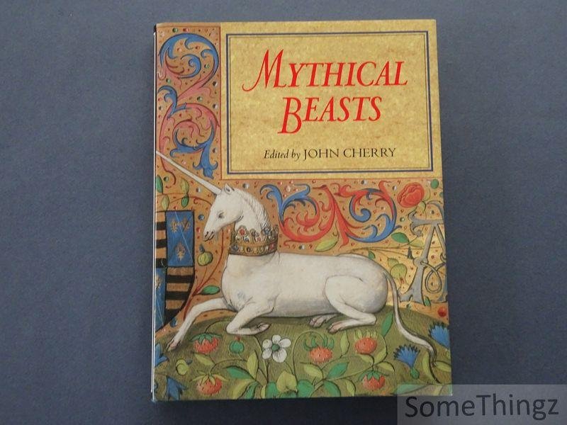 John Cherry (ed.). - Mythical Beasts.