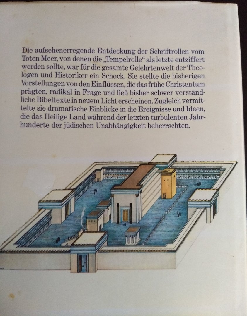 Yigael Yadin - DIE TEMPELROLLE - Die verborgene Thora vom Toten Meer