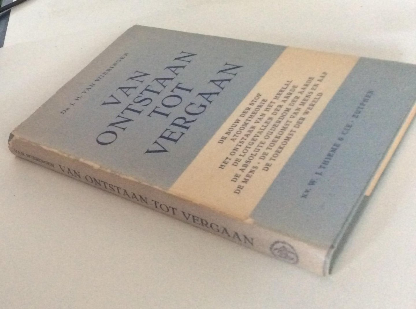 Wieringen, J.H. van - Van ontstaan tot vergaan
