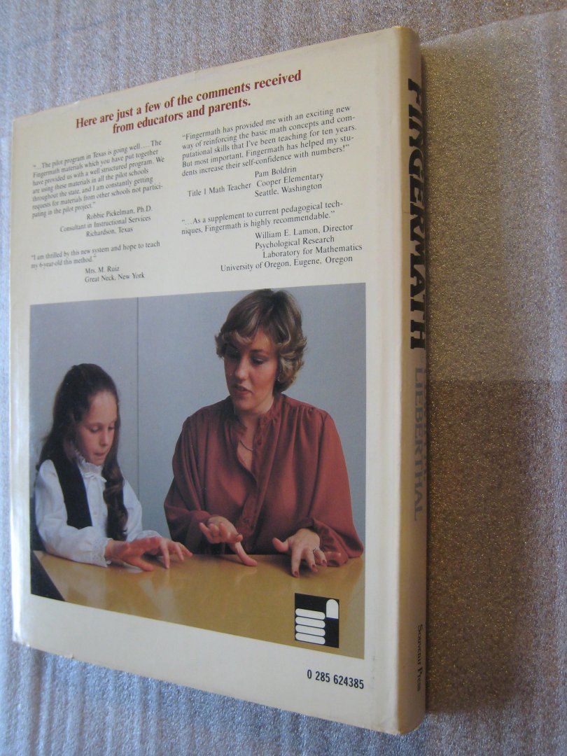 Lieberthal, Edwin M. - The Complete Book of Fingermath / Simple Accurate Scientific