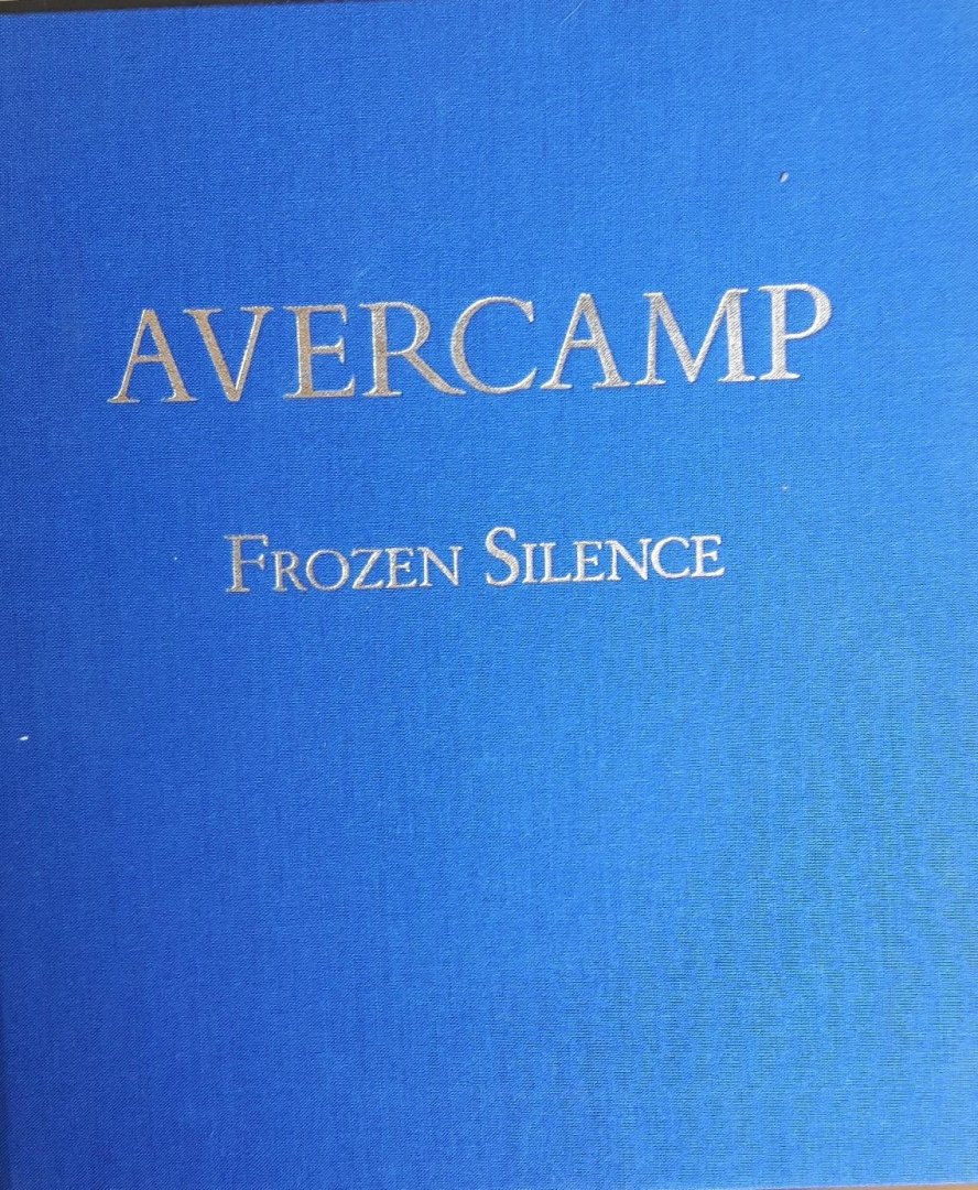 Blankeert, Albert e.a. - Hendrick Avercamp and Barent Averkamp - Frozen Silence