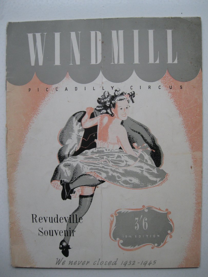 Brochure - Windmill Theatre, Piccadilly Circus, Revudeville Souvenir, 19th edition 1946/47