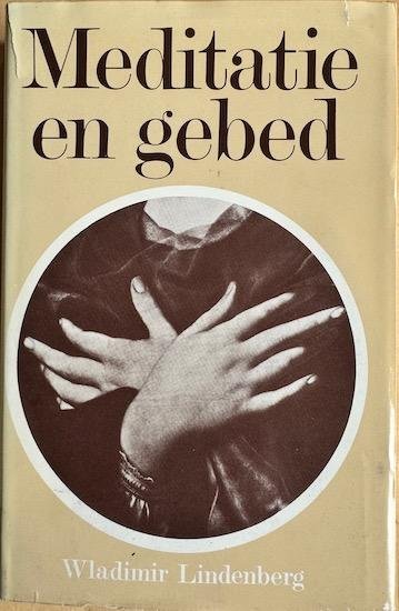 Lindenberg, Wladimir - MEDITATIE EN GEBED.