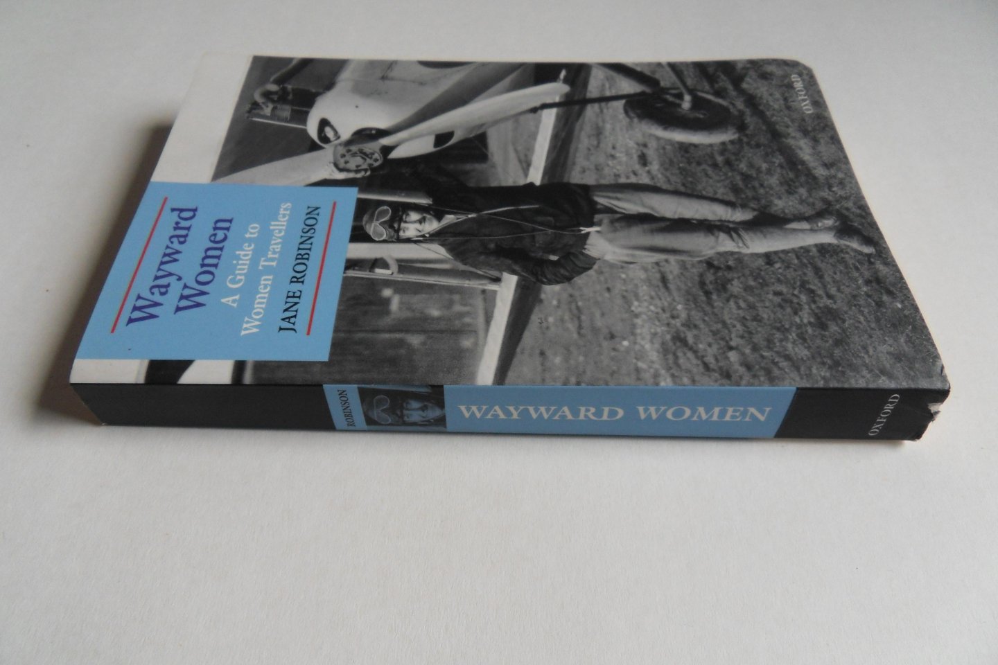 Robinson, Jane. - Wayward Women. - A Guide to Women Travellers.