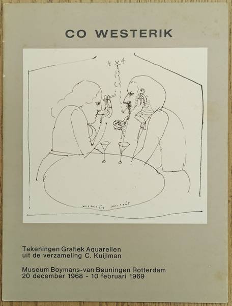 WESTERIK, CO - Co Westerik. Tekeningen, Grafiek, Aqarellen uit de verzameling van C. Kuijlman.