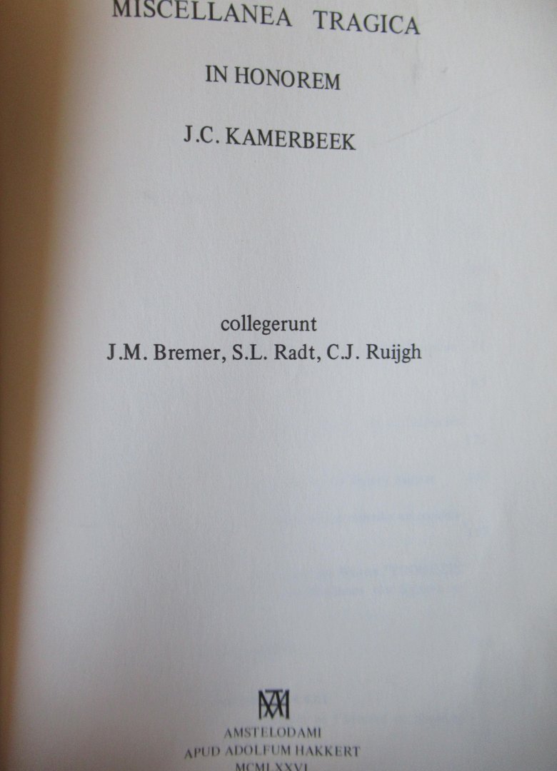 Bremer, J.M. e.a. - Miscellanea Tragica in honorem J.c. Kamerbeek