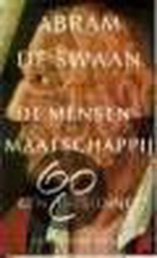 Swaan, A. de - De mensenmaatschappij