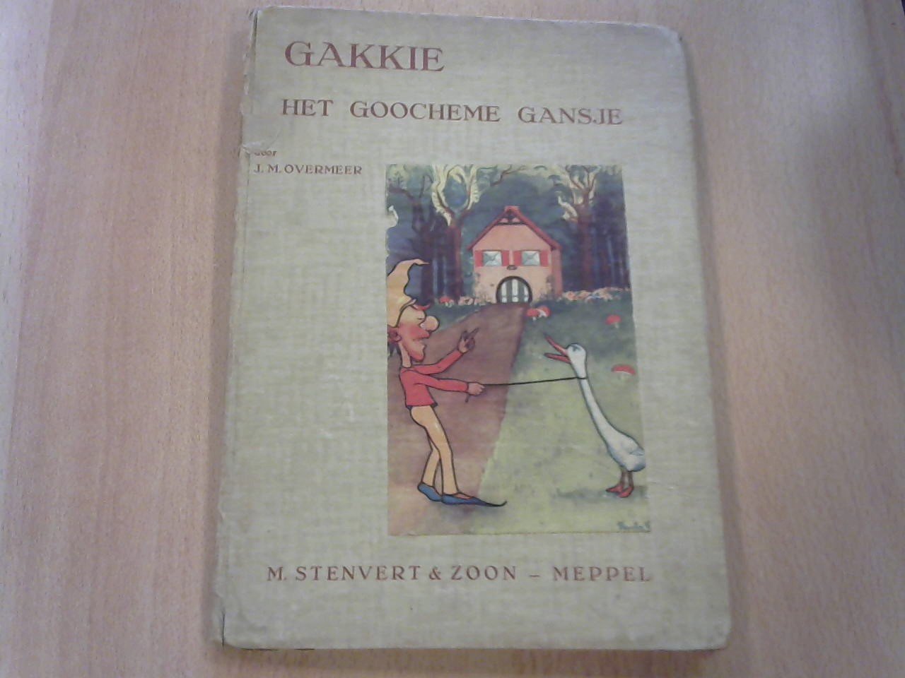 Overmeer J.M. - Gakkie. Het goocheme gansje