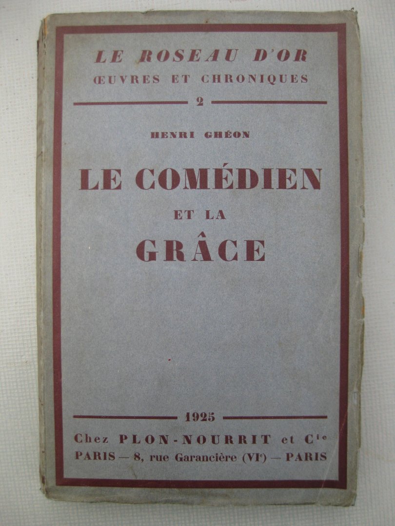 Ghéon, Henri - Le comédien et la grâce.