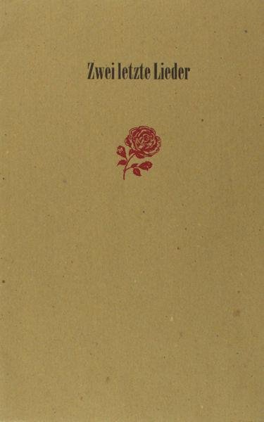 Eichendorff, Joseph von & Wilhelm Müller. - Zwei letzte Lieder.