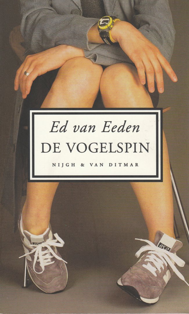 Eeden, Ed van - De vogelspin