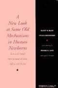 Ciaramitaro, Vivian - A New Look at Some Old Mechanisms in Human Newborns: Taste and Tactile Determinents of State Affect and Action.