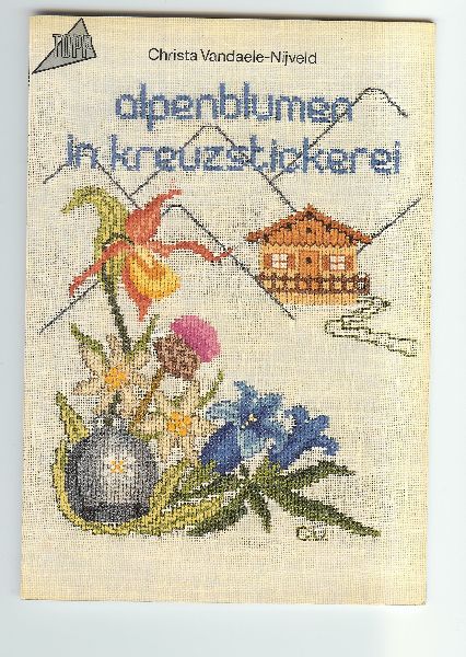 Vandaele-Nijveld, Christa - Alpenblumen in kreuzstickerei