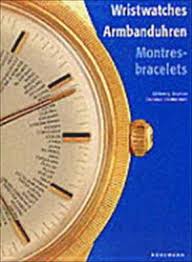 Brunner, Gisbert L. , Christian Pfeiffer-Belli - Wristwatches, Armbanduhren, Montres-bracelets