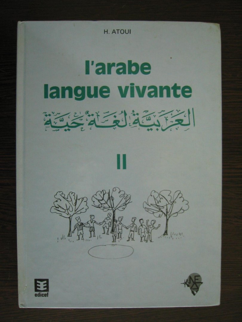 Atoui, H. - L'Arabe, langue vivante. Deel II.