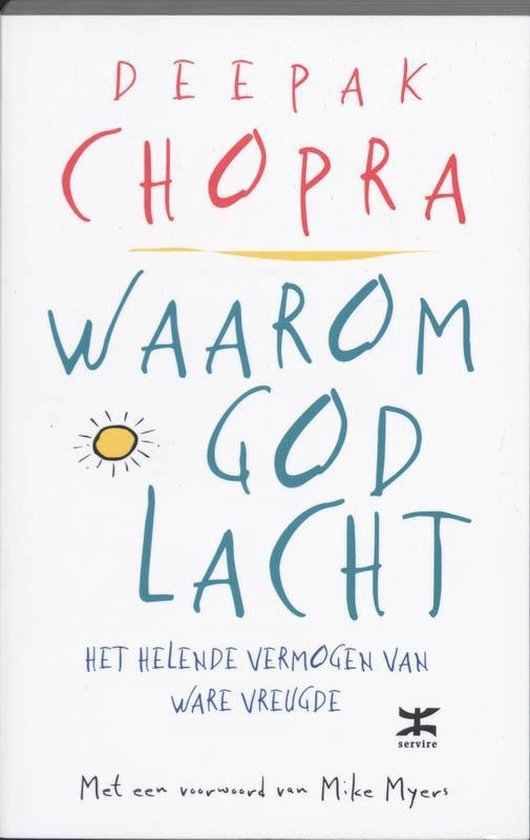 Waarom God lacht / het helende vermogen van ware vreugde