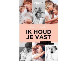 Annette Bakker - Ik houd je vast