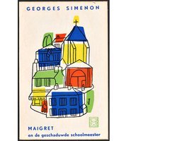 Georges Simenon - Maigret en de geschaduwde schoolmeester