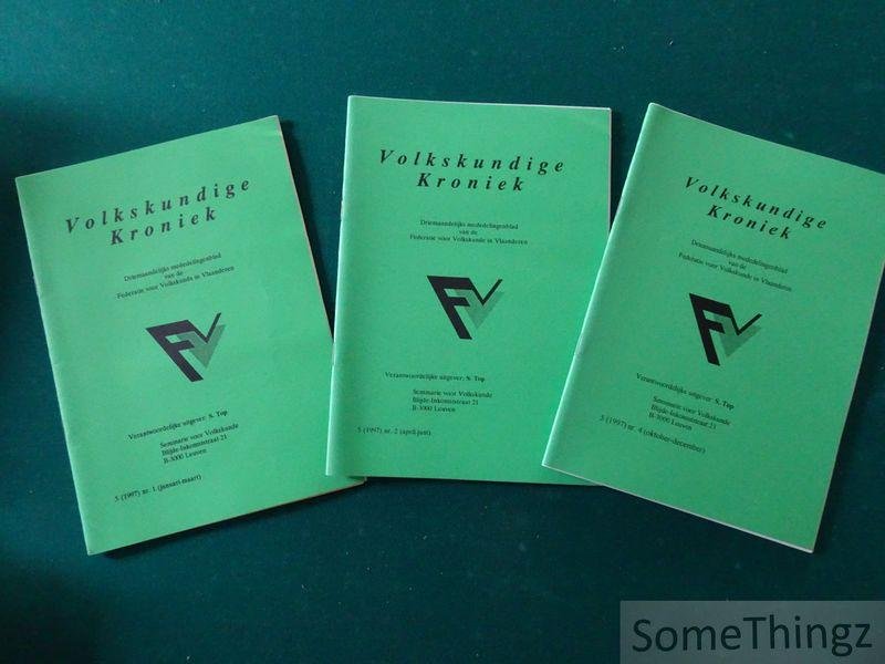 S.Top / R. van den Broeck. - Volkskundige Kroniek. Driemaandelijks mededelingenblad van de Federatie voor Volkskunde in Vlaanderen. Jaargang 5 (1997) Nrs. 1, 2 en 4.