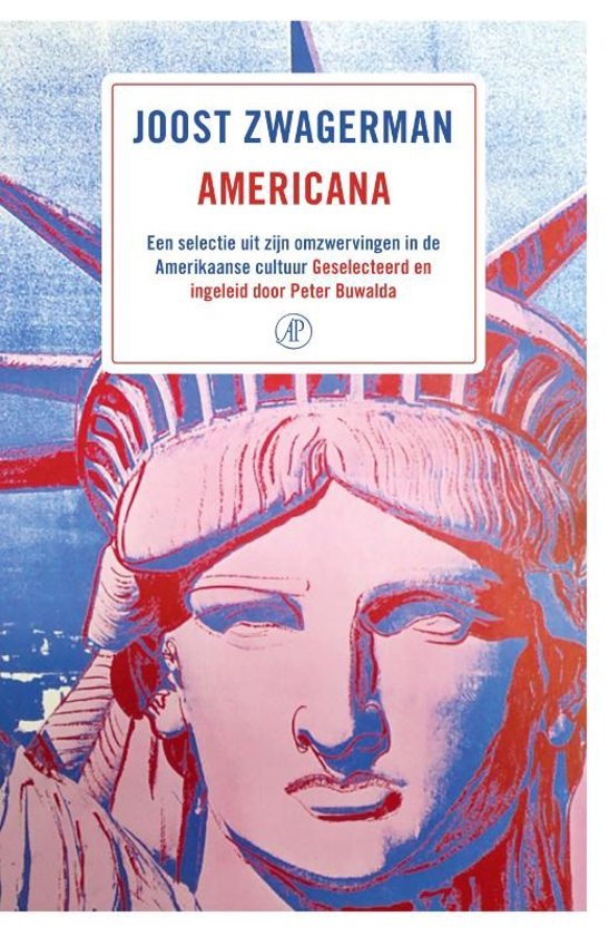 Zwagerman, Joost - Americana. Een keuze uit zijn omzwervingen in de Amerikaanse cultuur. Geselecteerd en ingeleid door Peter Buwalda.