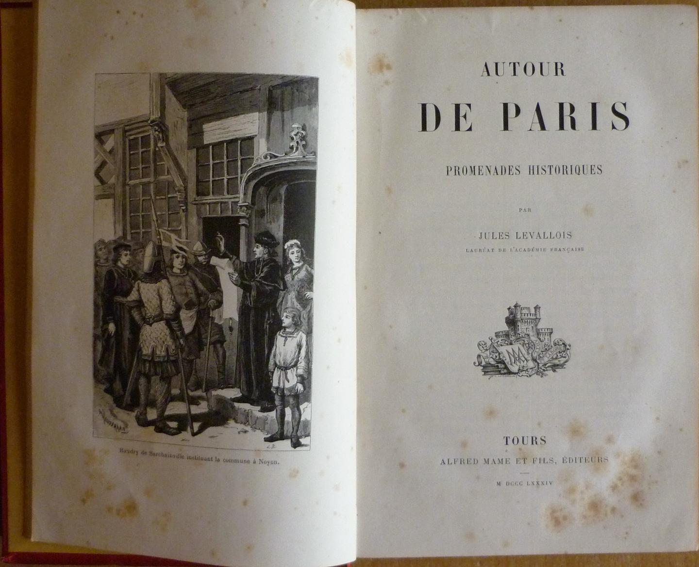 Levallois, Jules - Autour de Paris  Promenades historiques
