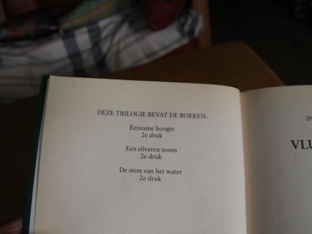 Broeke-Bruins, Ine ten - Vluchten voor de liefde trilogie: Eenzame hoogte - Een zilveren zoom -  De stem van het water