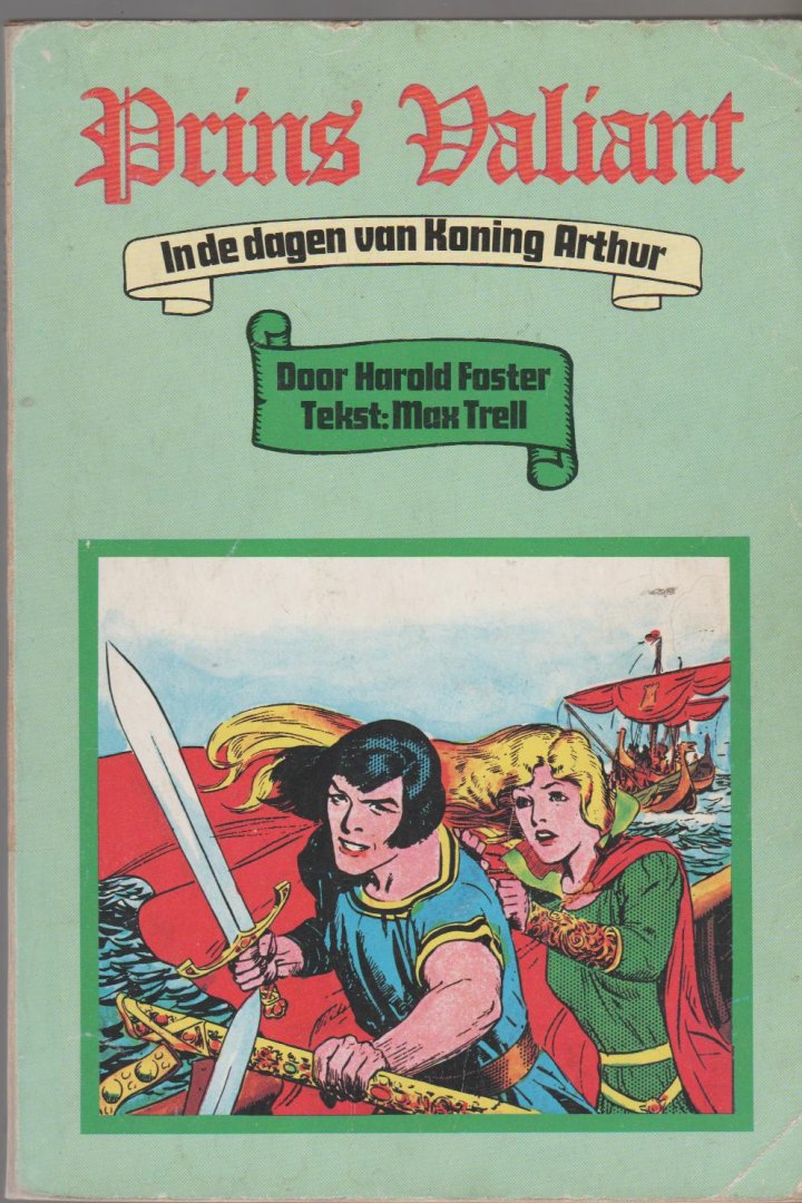 Foster,Hal - Prins Valiant in de dagen van Koning Arthur 1