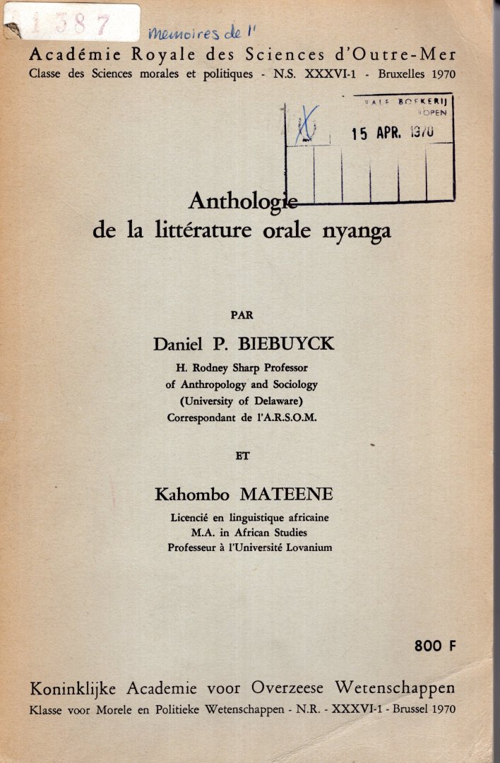 Biebuyck, Daniel P. & Kahombo Mateene. - Anthologie de la littérature orale nyanga.