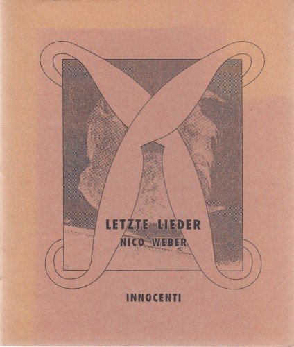 Weber, Nico - Letzte Lieder.